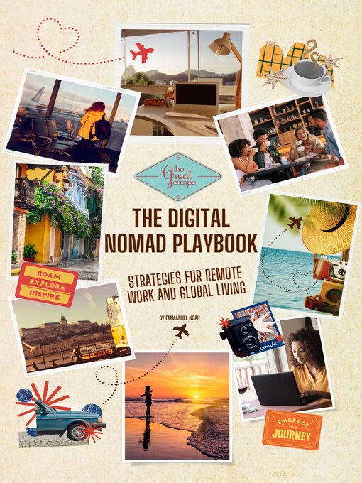 Title details for The Digital Nomad Playbook by Emmanuel Noah - Available